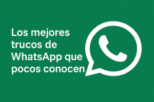 Los mejores trucos de WhatsApp que pocos conocen